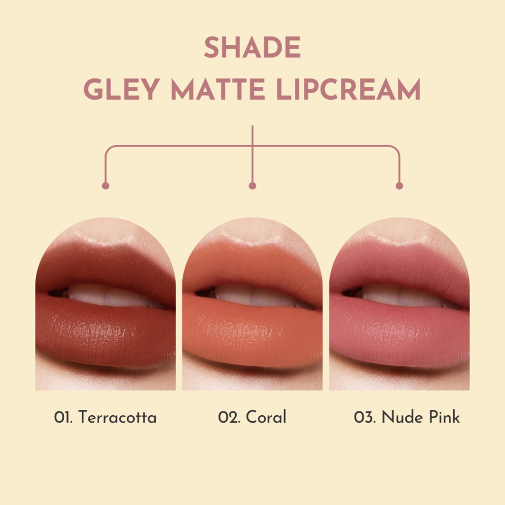 Shade Gley Matte Lipcream